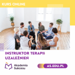 INSTRUKTOR TERAPII UZALEŻNIEŃ - KURS ROCZNY ONLINE!