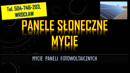 Mycie paneli fotowoltaicznych cena, t. 504746203, Wrocław, czyszczenie Psie Pole - zdjęcie 3