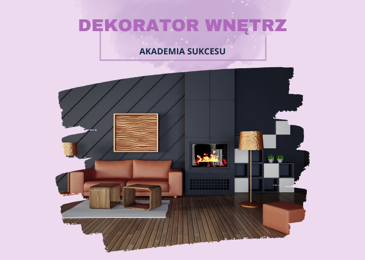 DEKORATOR WNĘTRZ- CERTYFIKOWANY KURS ROCZNY! Suwałki - zdjęcie 1