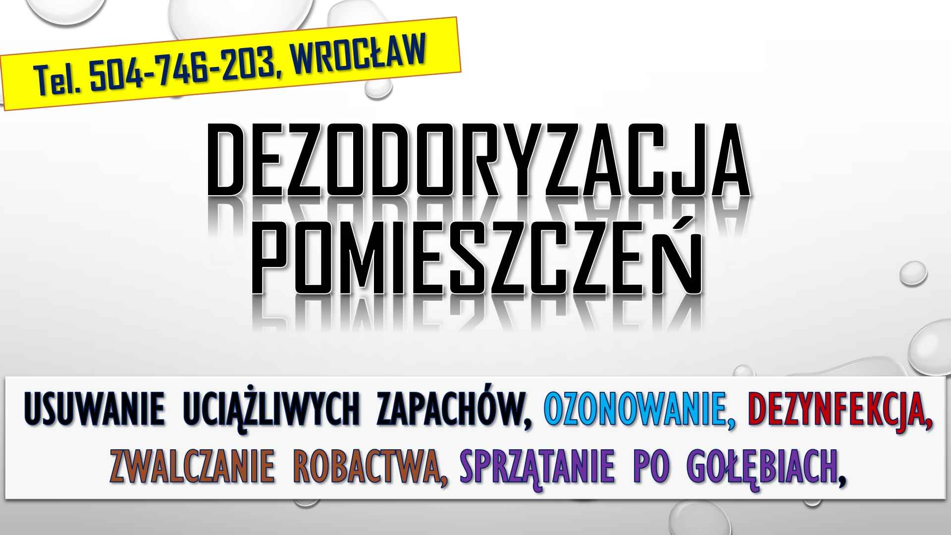 Usuwanie odorów. Cena, t504-746-203, Wrocław, dezodoryzacja mieszkania Psie Pole - zdjęcie 3