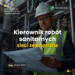 Kierownik robót sanitarnych – sieci zewnętrzne