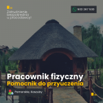 PRACOWNIK FIZYCZNY / POMOCNIK DO PRZYUCZENIA