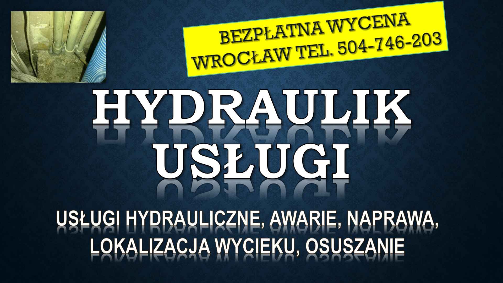Usługi hydrauliczne, cennik, T 504-746-203, Wrocław, hydraulik, awaria Psie Pole - zdjęcie 1