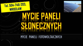 Mycie paneli fotowoltaicznych cena, t. 504746203, Wrocław, czyszczenie Psie Pole - zdjęcie 2