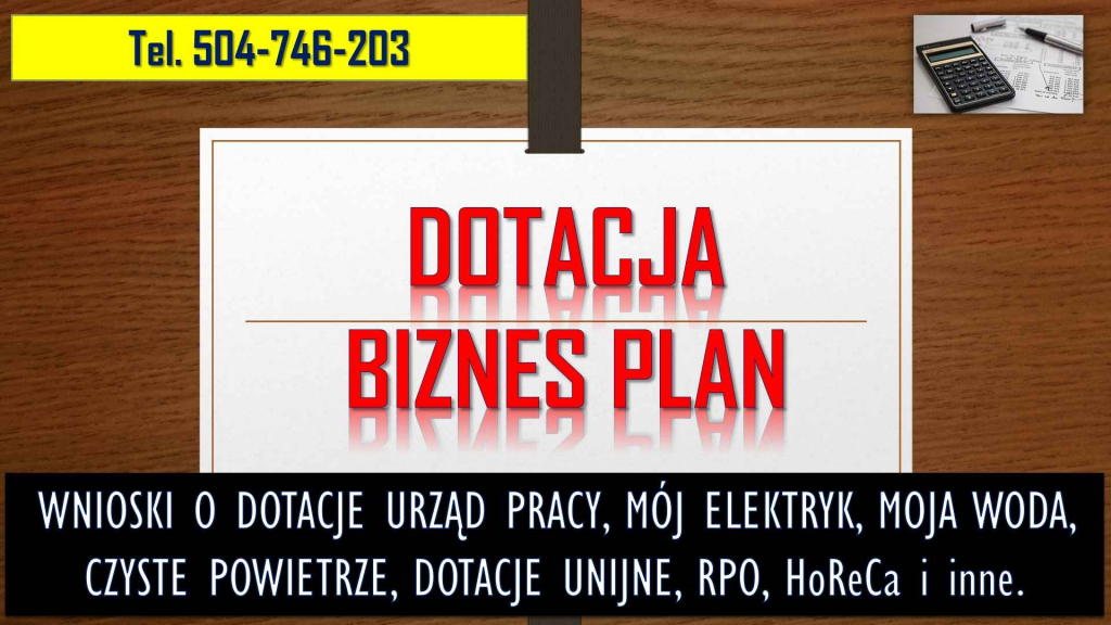 Jak wypełnić wniosek o dotacje? Tel. 504-746-203, pomoc w napisaniu. Psie Pole - zdjęcie 4