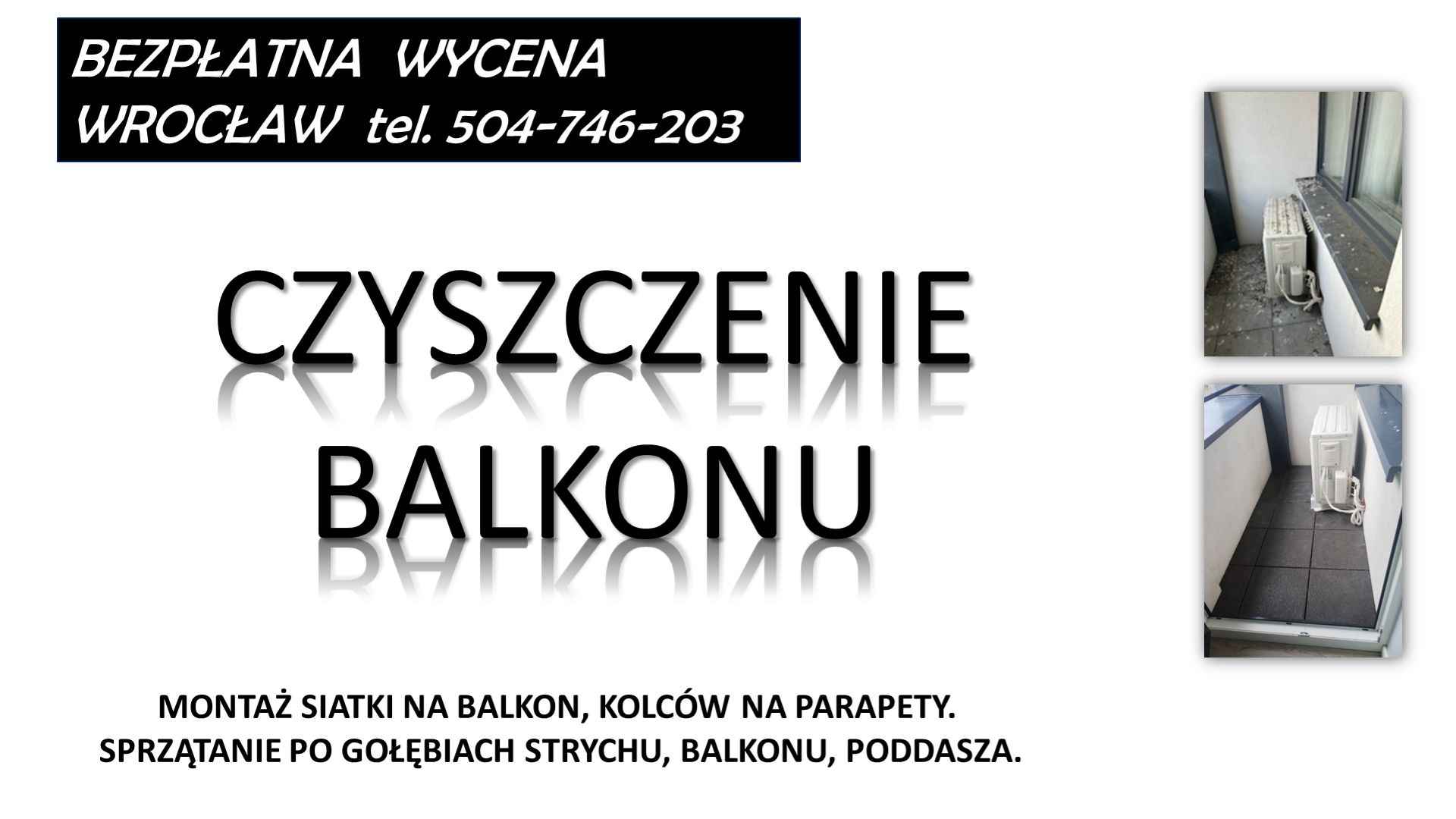 Sprzątanie balkonu. T 504-746-203. z gołębi, ptaków, odchodów. Wrocław Psie Pole - zdjęcie 2
