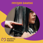 FRYZJER DAMSKI- KURS ROCZNY!