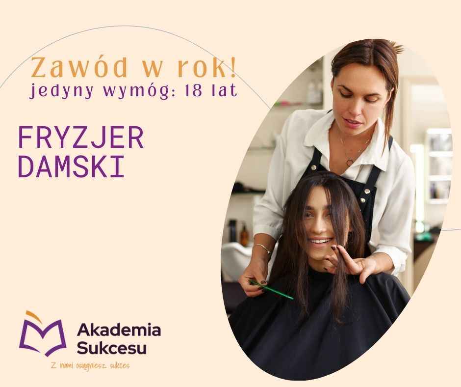 FRYZJER DAMSKI- CERTYFIKOWANY KURS ROCZNY! Suwałki - zdjęcie 1