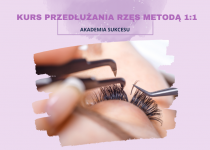 Przedłużanie rzęs metodą 1:1 - nowe kwalifikacje w 3 dni!