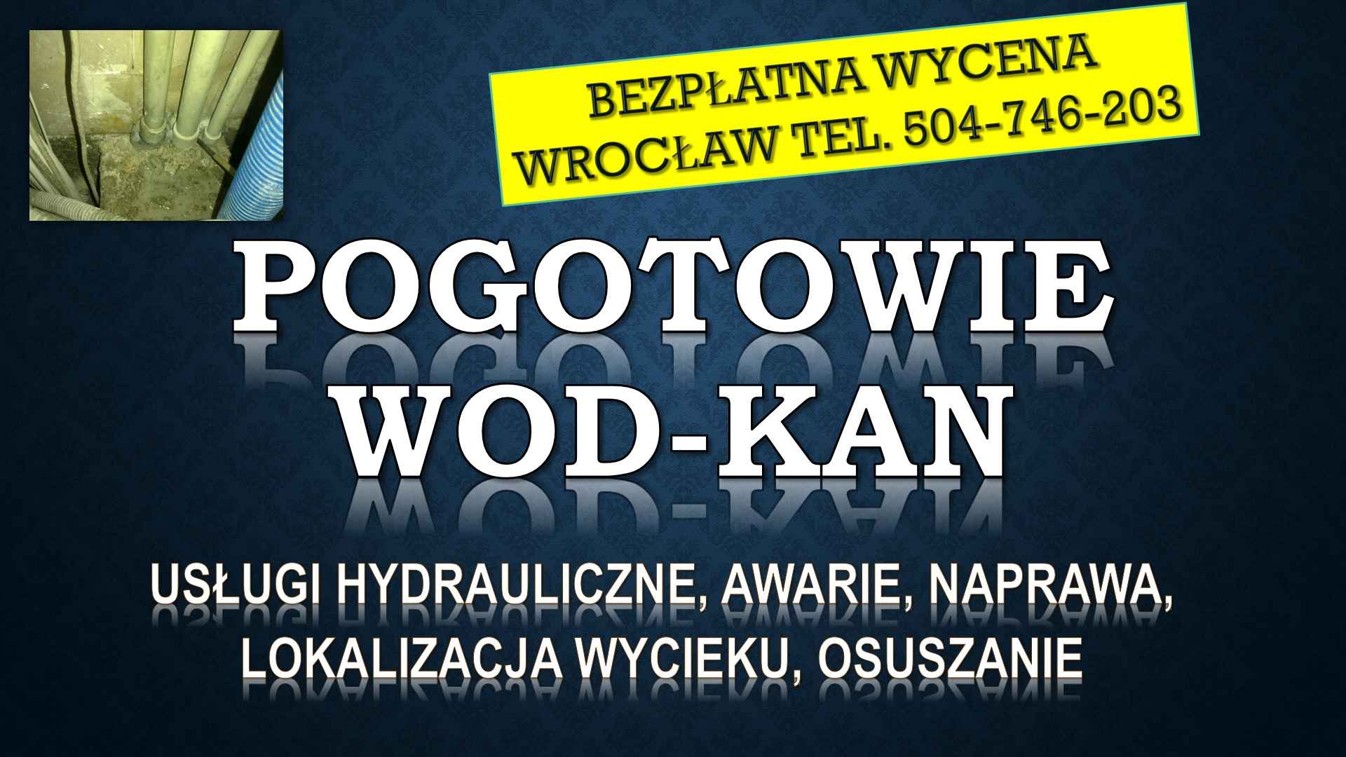Awaria hydrauliczna t. 504-746-203, Wrocław, hydraulik, przyjazd, cena Psie Pole - zdjęcie 3