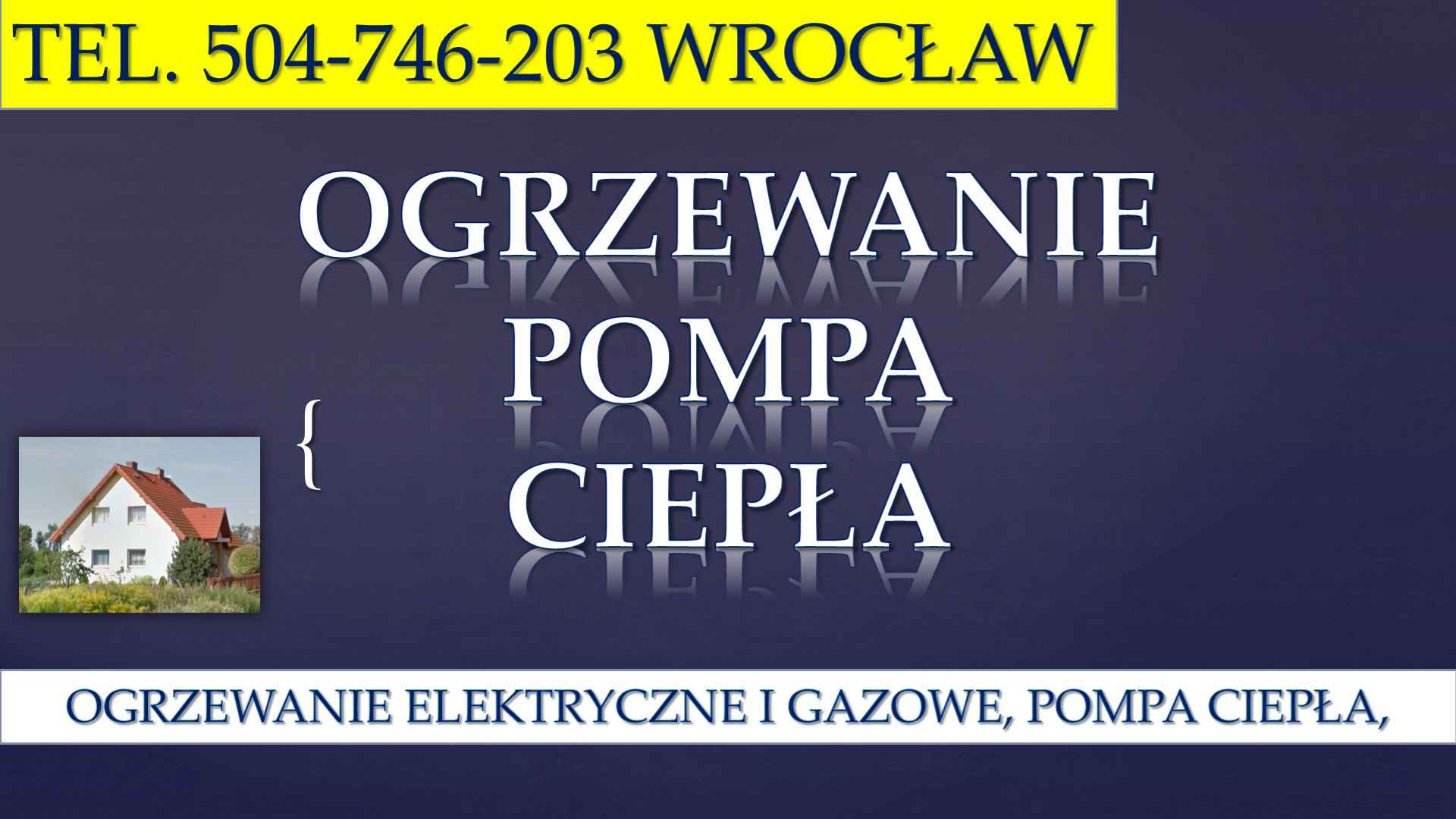 Cena za montaż pompy ciepła, tel. 504-746-203, Wrocław., pompa ciepła, Psie Pole - zdjęcie 3