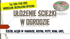 Ułożenie ścieżki, alejki, tel 504-746-203, układanie, alejek, ścieżek. Psie Pole - zdjęcie 1