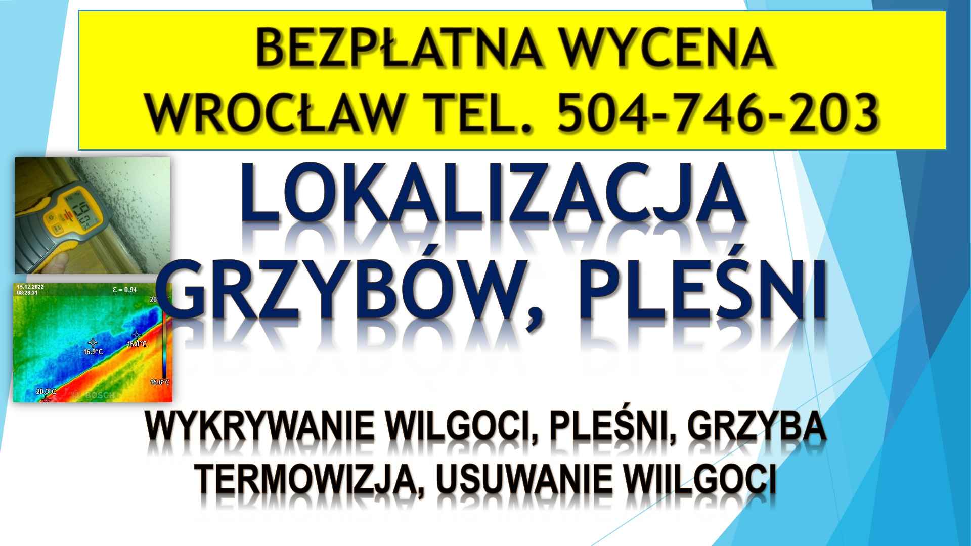 Wykrycie pleśni, t504-746-203. Wrocław, wykrywanie, pleśń, lokalizacja Psie Pole - zdjęcie 4