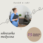 SEKRETARKA MEDYCZNA- KURS ROCZNY!
