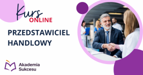 Przedstawiciel Handlowy ONLINE- TRWAJĄ ZAPISY! Suwałki - zdjęcie 1