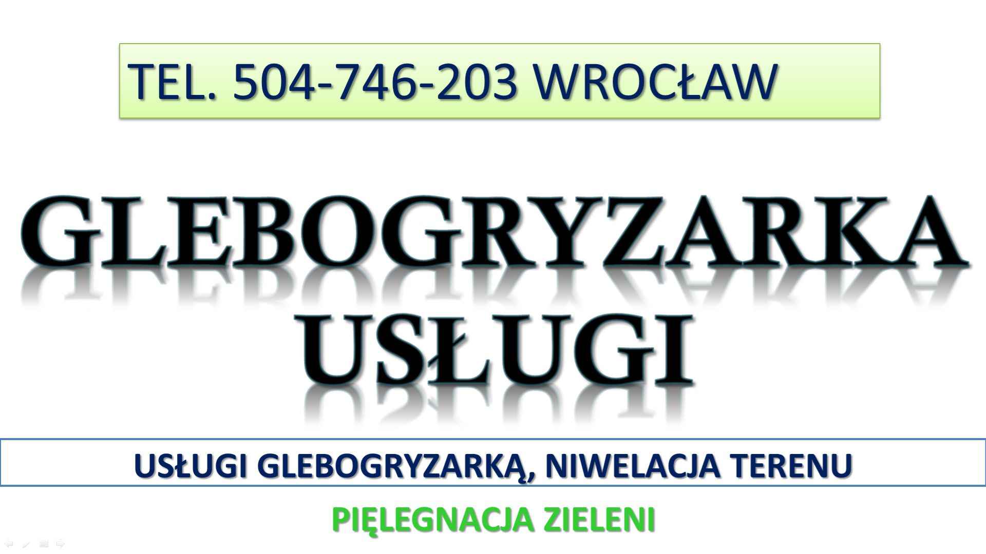 Usługi glebogryzarka, cena. T504746203, Wrocław. Przekopanie, działki Psie Pole - zdjęcie 1