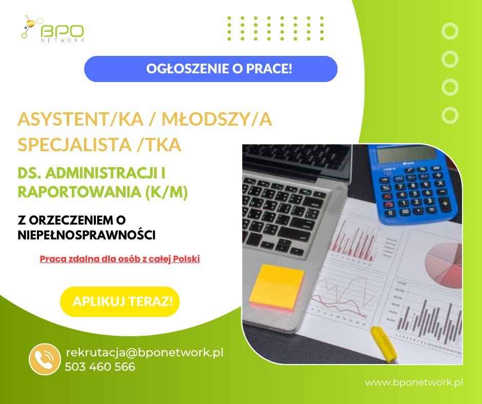 Asystent/Młodszy Specjalista ds. Administracji i Raportowania (K/M) Ochota - zdjęcie 2