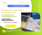 Asystent/Młodszy Specjalista ds. Administracji i Raportowania (K/M) Ochota - zdjęcie 2