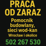 Pracownik budowlany/fizyczny. praca Wrocław
