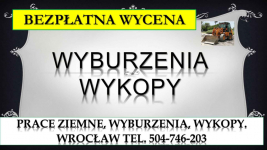 Prace ziemne, Wrocław, tel. 504-746-203, cennik, wyburzenie, rozbiórki Psie Pole - zdjęcie 2