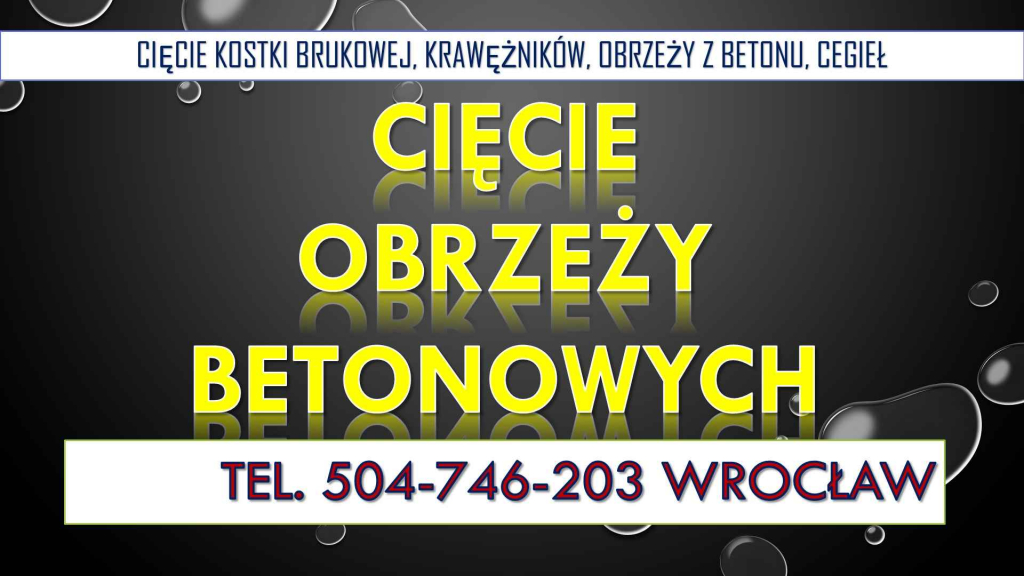 Cięcie kostki brukowej, t. 504-746-203, Wrocław, krawężników, betonu, Psie Pole - zdjęcie 6