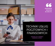Technik usług pocztowych i finansowych w bezpłatnej Szkole Policealnej
