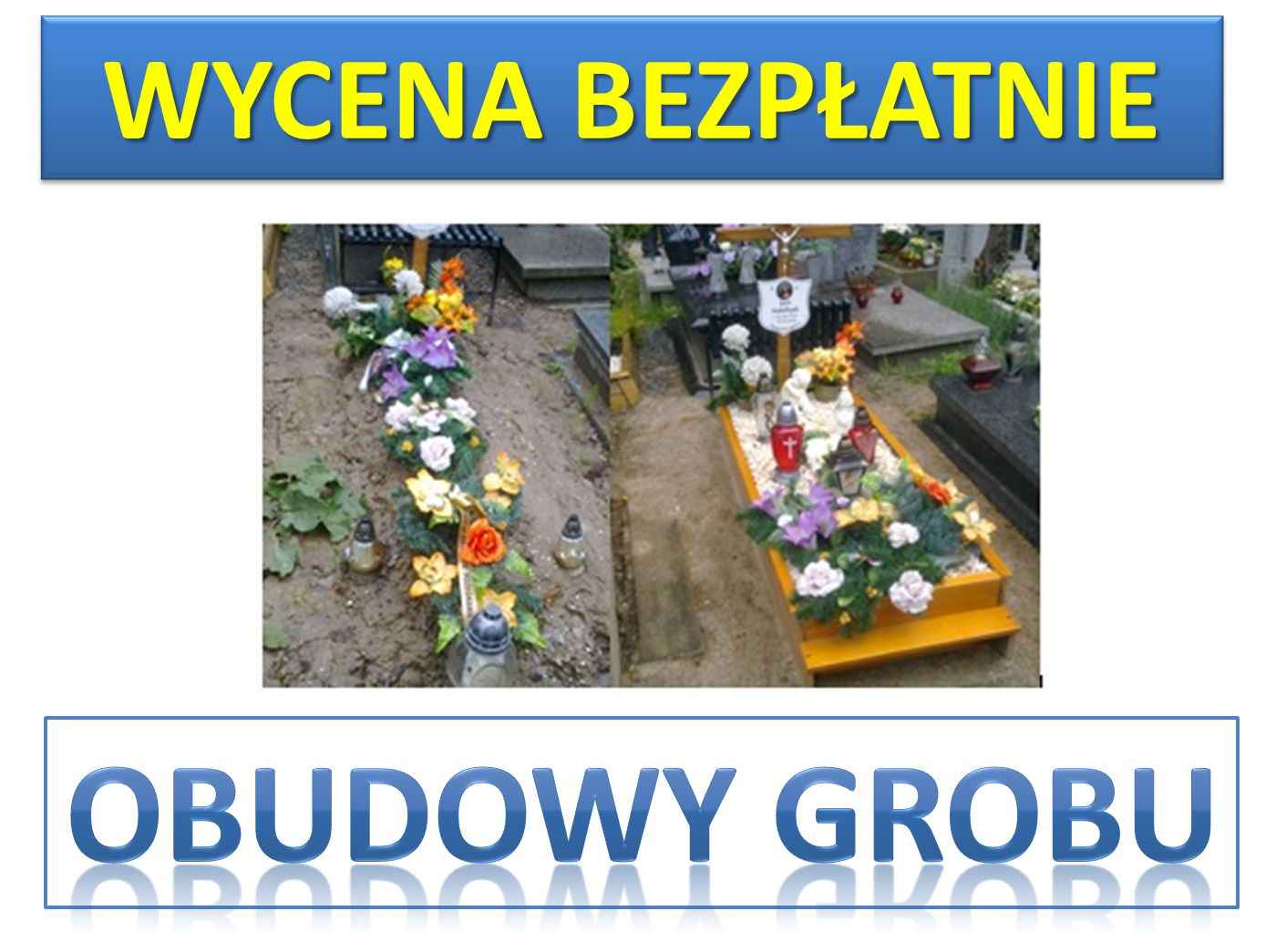 Skrzynka na grób, cena z montażem t. 504746203. Obudowa grobu, Wrocław Psie Pole - zdjęcie 1