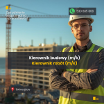 Kierownik Robót / Budowy (k/m)
