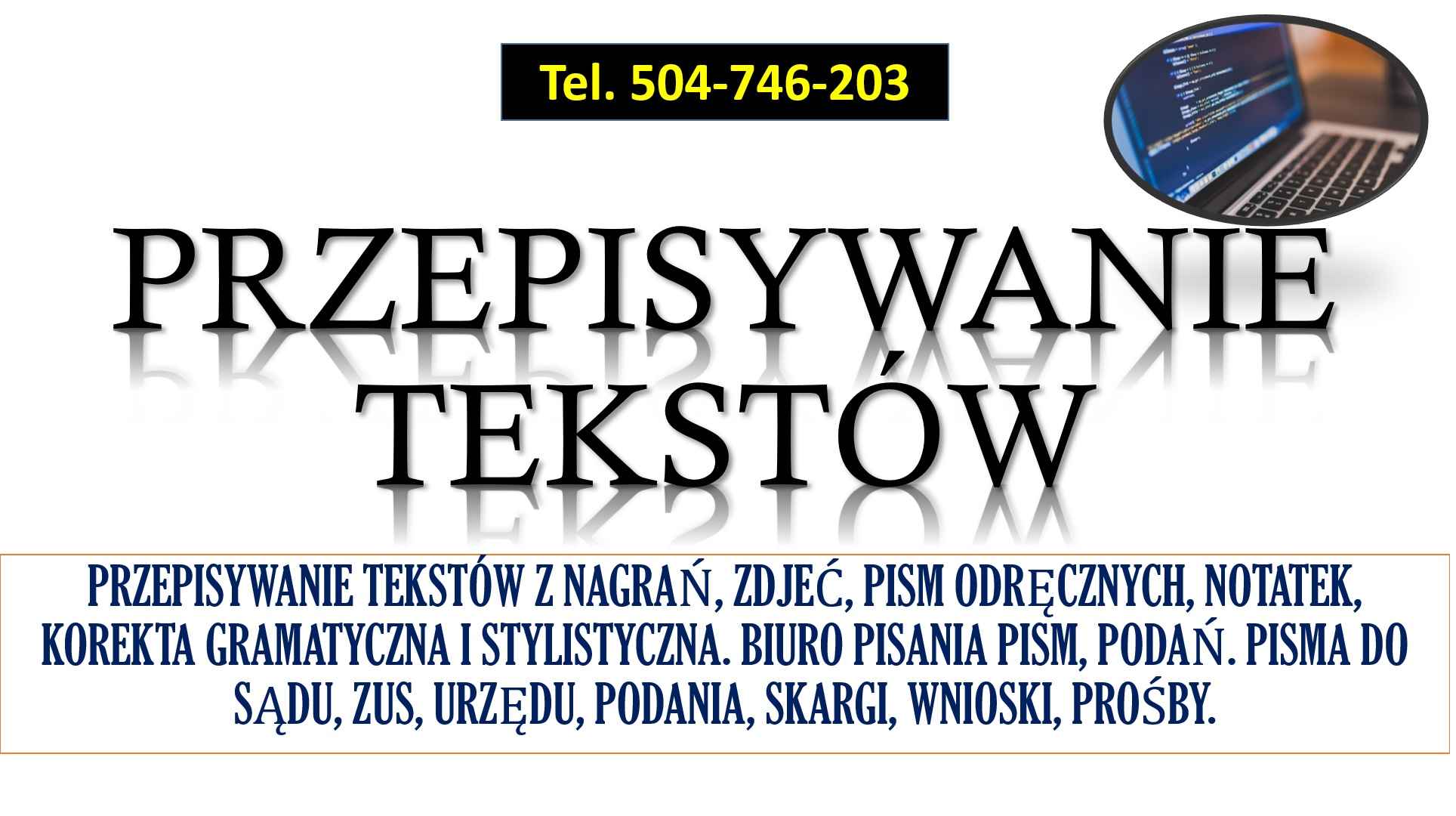 Przepisywanie tekstów, cennik , tel. 504-746-203. Pisanie pism, pisma Psie Pole - zdjęcie 1