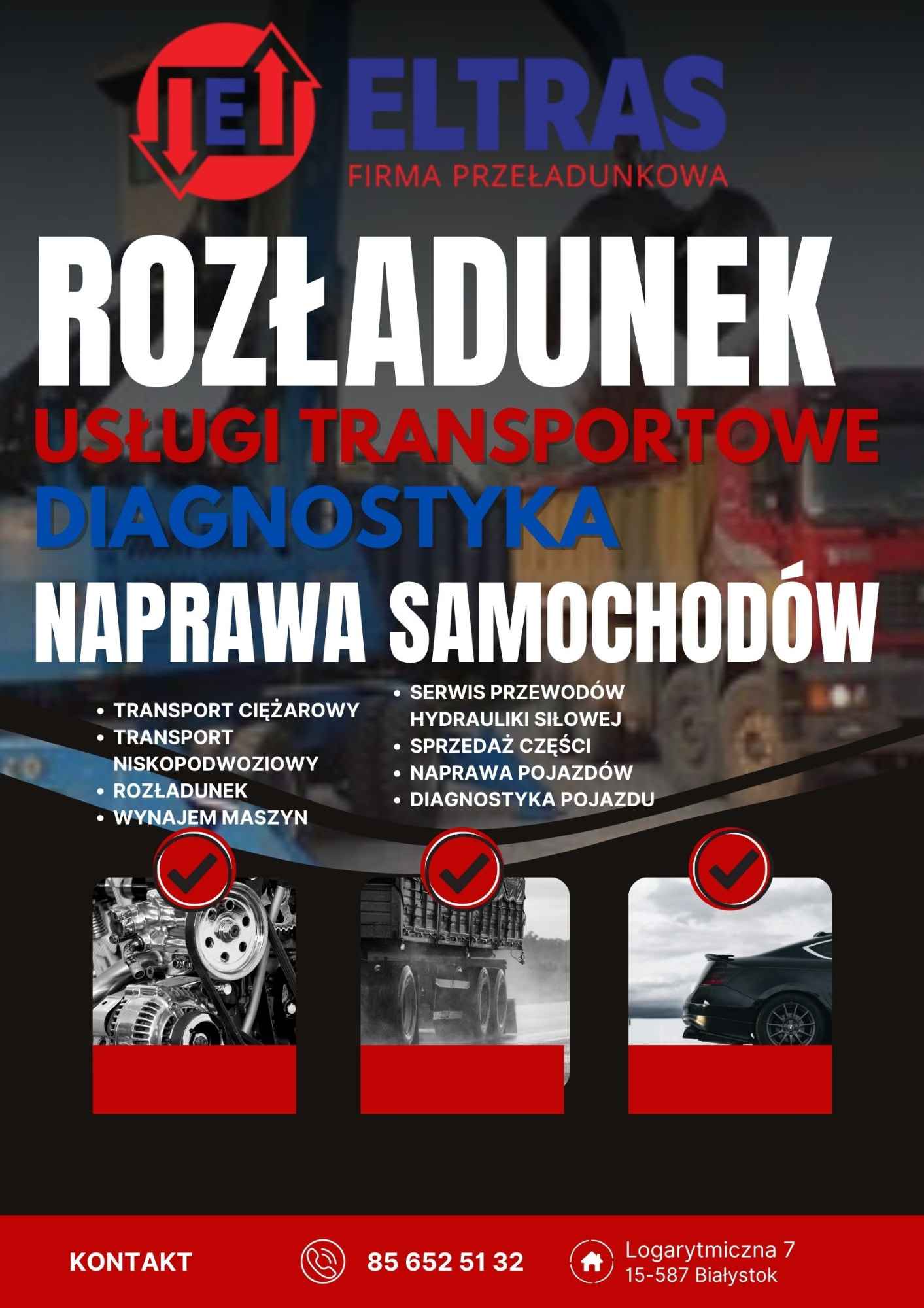 USŁUGI ROZŁADUNEK TRANSPORT CIĘŻAROWY DIAGNOSTYKA ELTRAS BIAŁYSTOK Białystok - zdjęcie 1