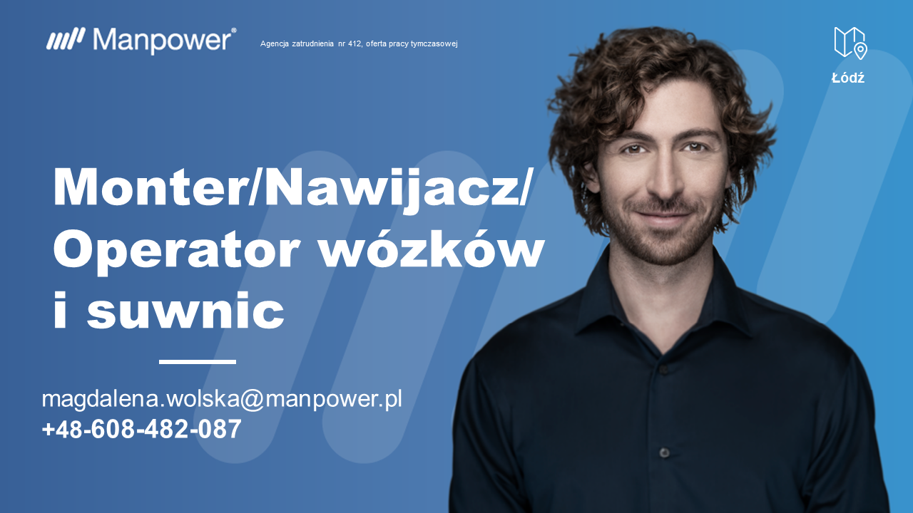 MONTER/ NAWIJACZ/ OPERATOR WÓZKÓW I SUWNIC Widzew - zdjęcie 1