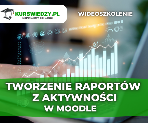 Tworzenie raportów z aktywności w Moodle Rzeszów - zdjęcie 1