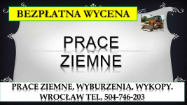 Prace ziemne, Wrocław, tel. 504-746-203, cennik, wyburzenie, rozbiórki Psie Pole - zdjęcie 1