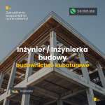 Inżynier / Inżynierka Budowy