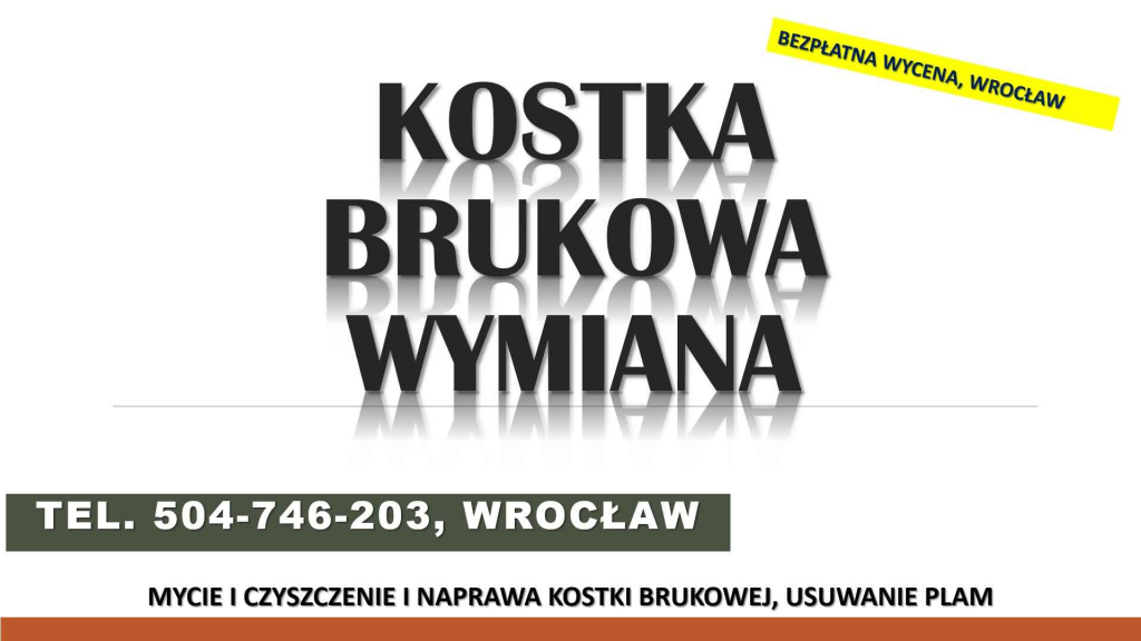 Naprawa kostki brukowej, tel.  504-746-203, cennik, poprawienie Psie Pole - zdjęcie 3