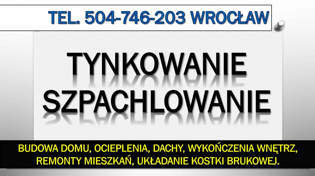 Tynkowanie Wrocław, cennik t504746203, tynki, ścian, usługi tynkowania Psie Pole - zdjęcie 2