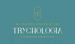 Trychologia z elementami kosmetologii - Michalina Drzewiecka