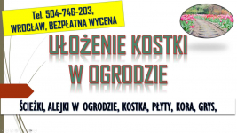 Ułożenie ścieżki, alejki, tel 504-746-203, układanie, alejek, ścieżek. Psie Pole - zdjęcie 3