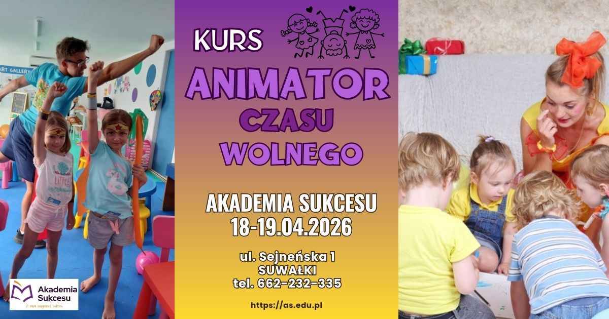 Animator czasu wolnego! Suwałki - zdjęcie 1