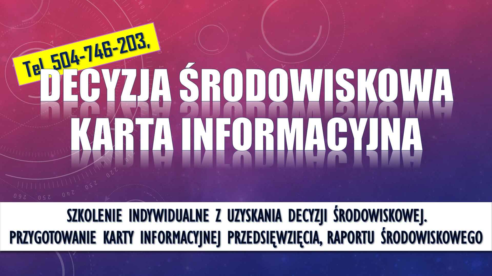 Decyzja środowiskowa, szkolenie tel. 504-746-203, szkolenie, cennik, Psie Pole - zdjęcie 4
