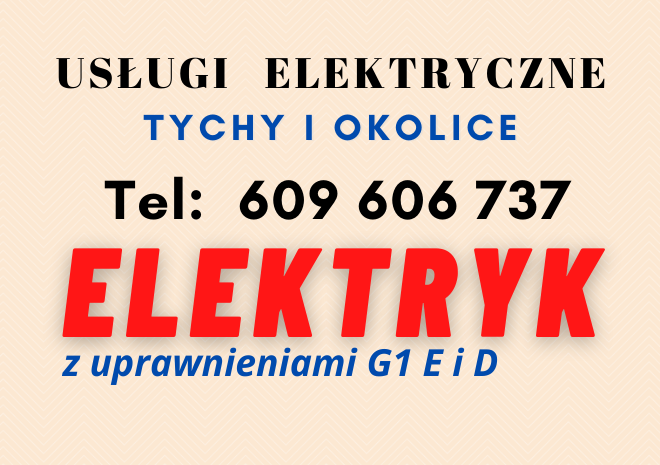 Elektryk Tychy Usługi Instalacje montaż wymiana rozdzielnic Pomiary Tychy - zdjęcie 1