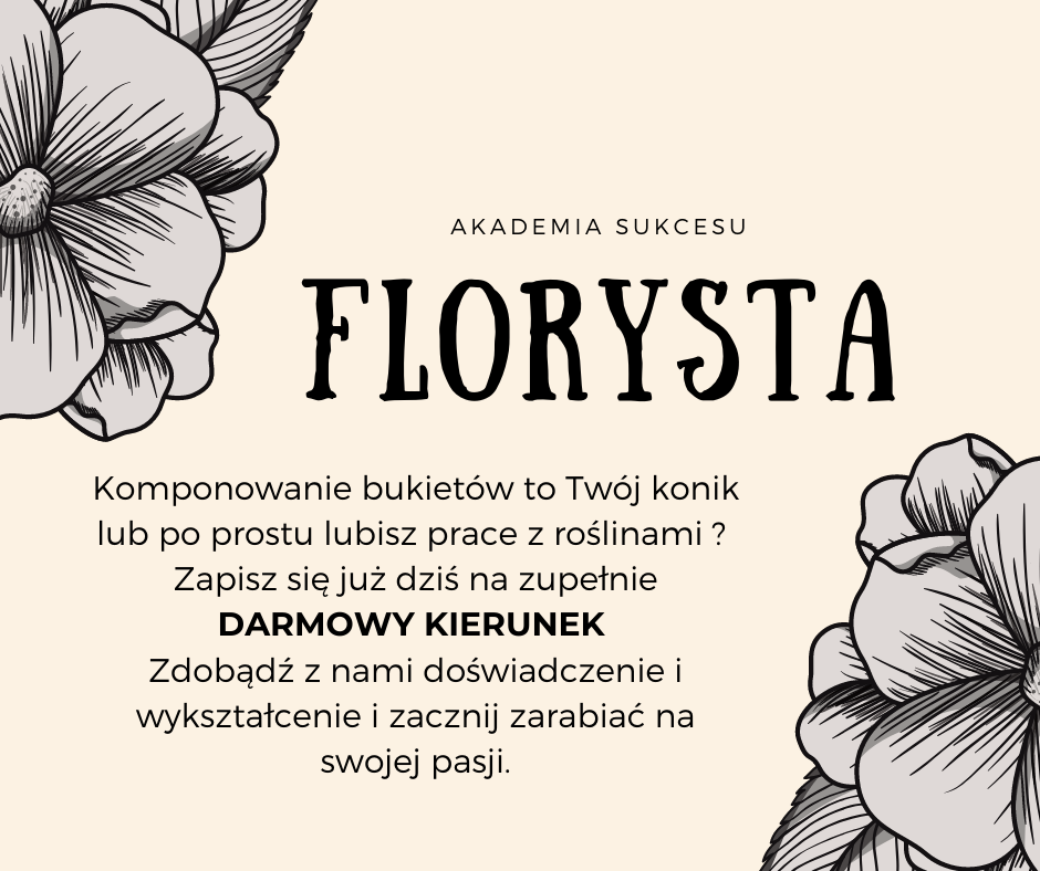 Florysta - Kierunek za 0zł dla ludzi z pasją! Suwałki - zdjęcie 1