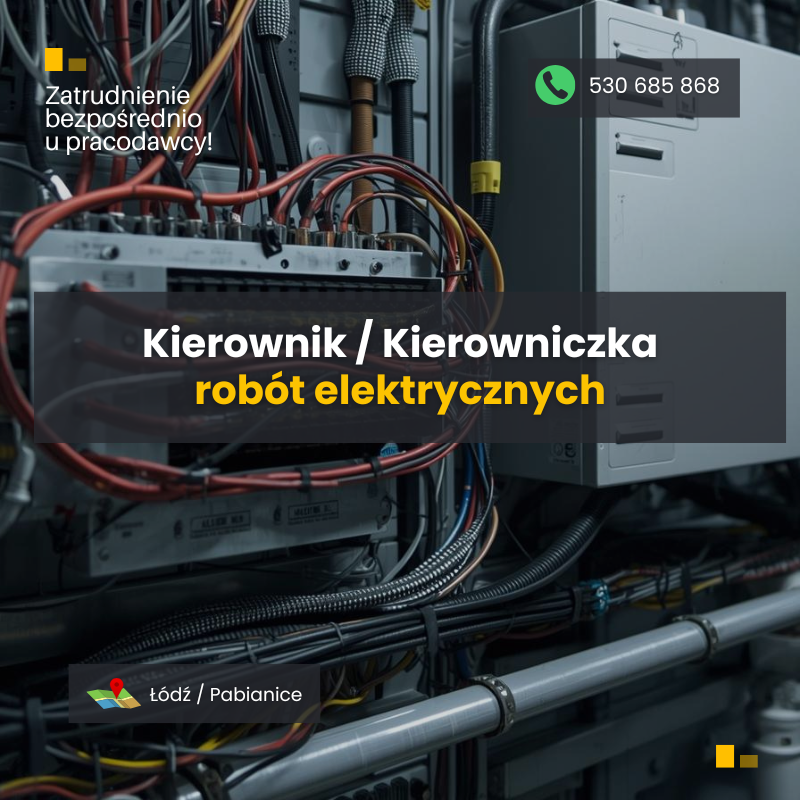 Kierownik / Kierowniczka robót elektrycznych Widzew - zdjęcie 1