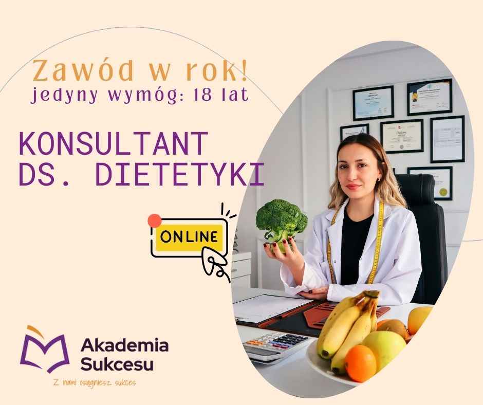 KONSULTANT DS. DIETETYKI- CERTYFIKOWANY KURS ROCZNY! Suwałki - zdjęcie 1