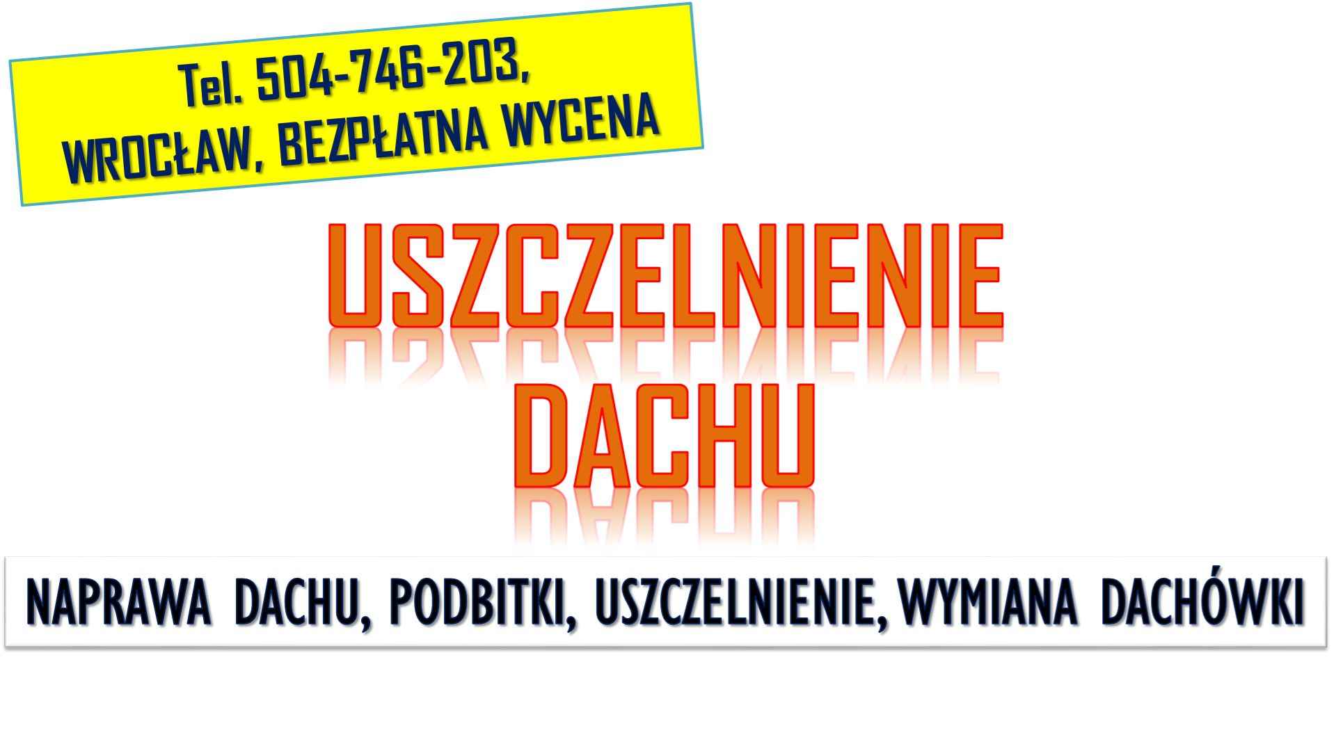 Wymiana podbitki, Wrocław, t. 504746203, Naprawa, remont dachu, dekarz Psie Pole - zdjęcie 4