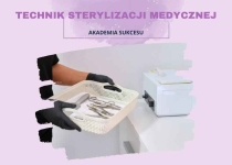 TECHNIK STERYLIZACJI MEDYCZNEJ!