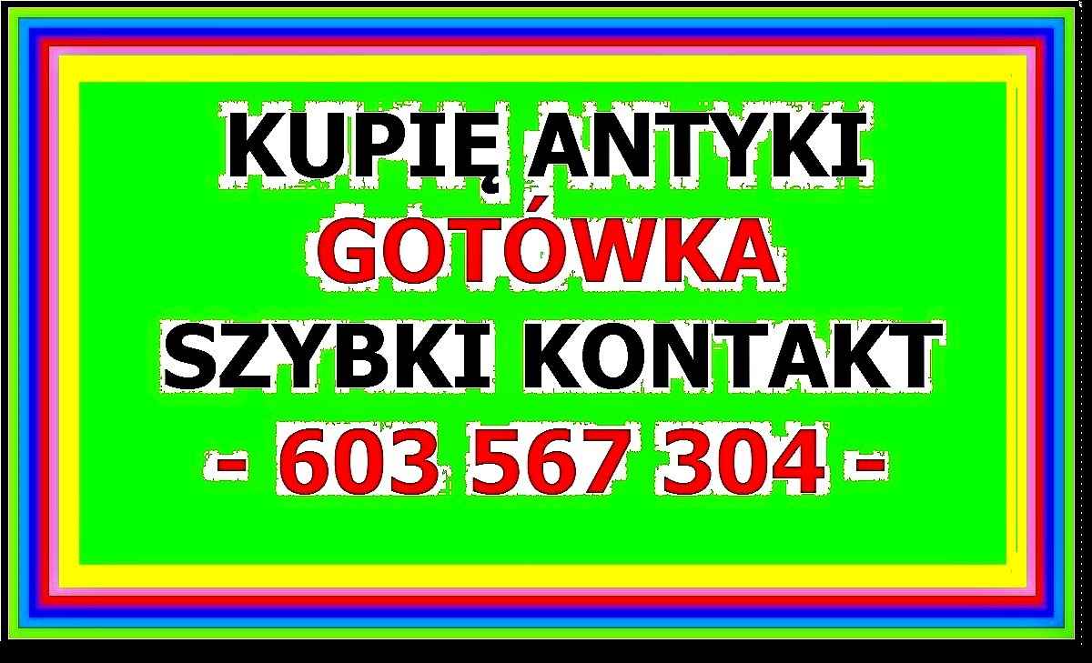 SKUP ANTYKÓW - Kupię Antyki - SKUP OBRAZÓW - PŁACĘ NAJWIĘCEJ za ANTYKI Krzyki - zdjęcie 1
