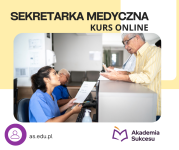 SEKRETARKA MEDYCZNA- KURS ONLINE!