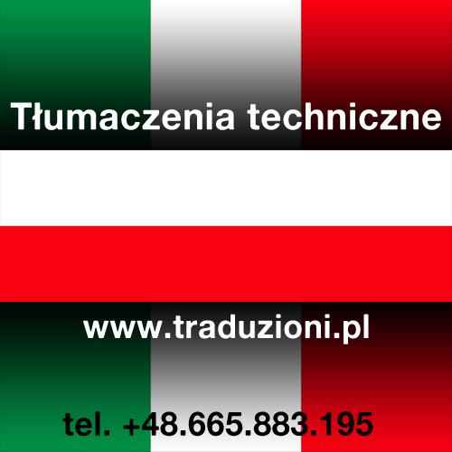 Włoski - tłumaczenia techniczne w całej Polsce i w Italii Katowice - zdjęcie 1