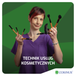 Ostatnie miejsca!Technik usług kosmetycznych Szkoła Policealna Cosinus